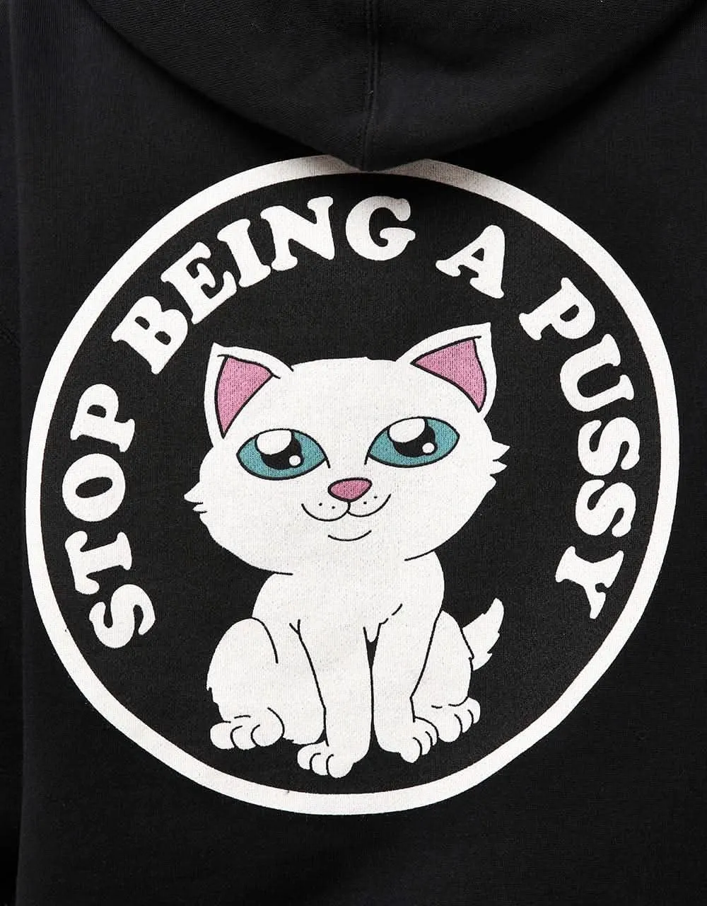 RIPNDIP Stop Being A Pussy Pullover Hoodie - Black